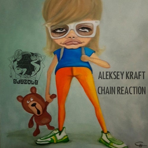 Aleksey Kraft - Chain Reaction [SEZONAZ93]